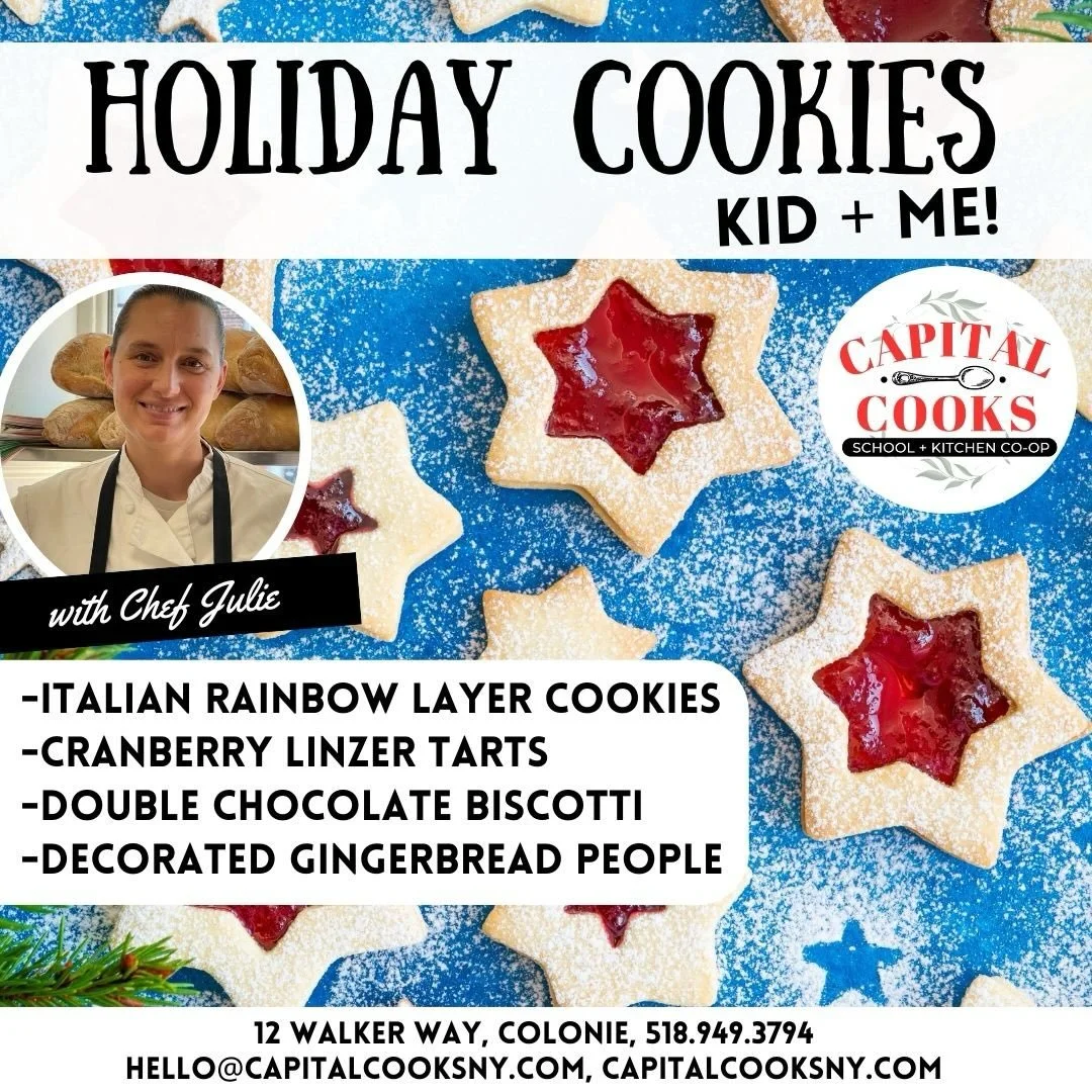 Spend quality time with your young person! 
🌟Chef: Julie Paul
🗓️ Date: Sunday, December 7, 2025
⏰ Time: 1:00PM-3:30PM
🎟️ $138/1 adult + 1 child
ⓘMenu:
-Italian Rainbow Layer Cookies
-Cranberry Linzer Tarts
-Double Chocolate Biscotti 
-Decorated Gi