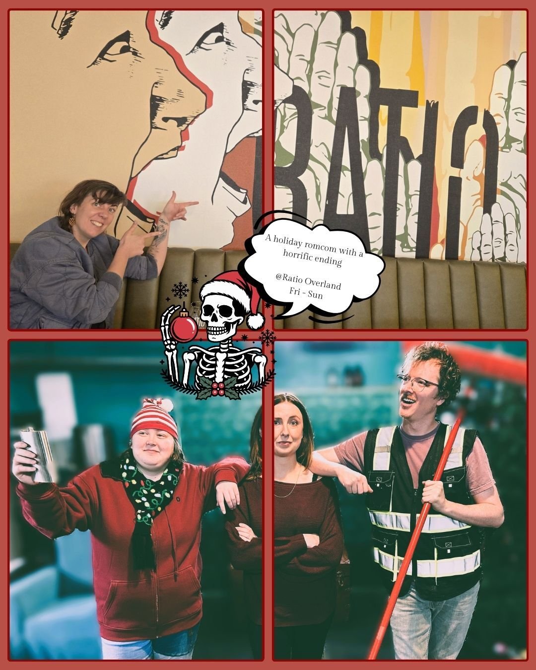 We're coming for you Ratio Overland! THIS FRIDAY (and saturday and sunday) Catch Christmas Movie the Play: The Beginning, a comedic holiday romcom with a horrific ending. Show is one hour and costs $15!

What are audiences saying?
"Awesome!&quot