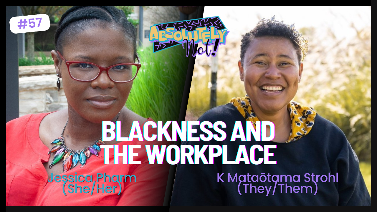 Blackness and the Workplace w/ Jessica Pharm