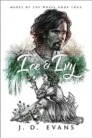 Ice &amp; Ivy by J. D. Evans