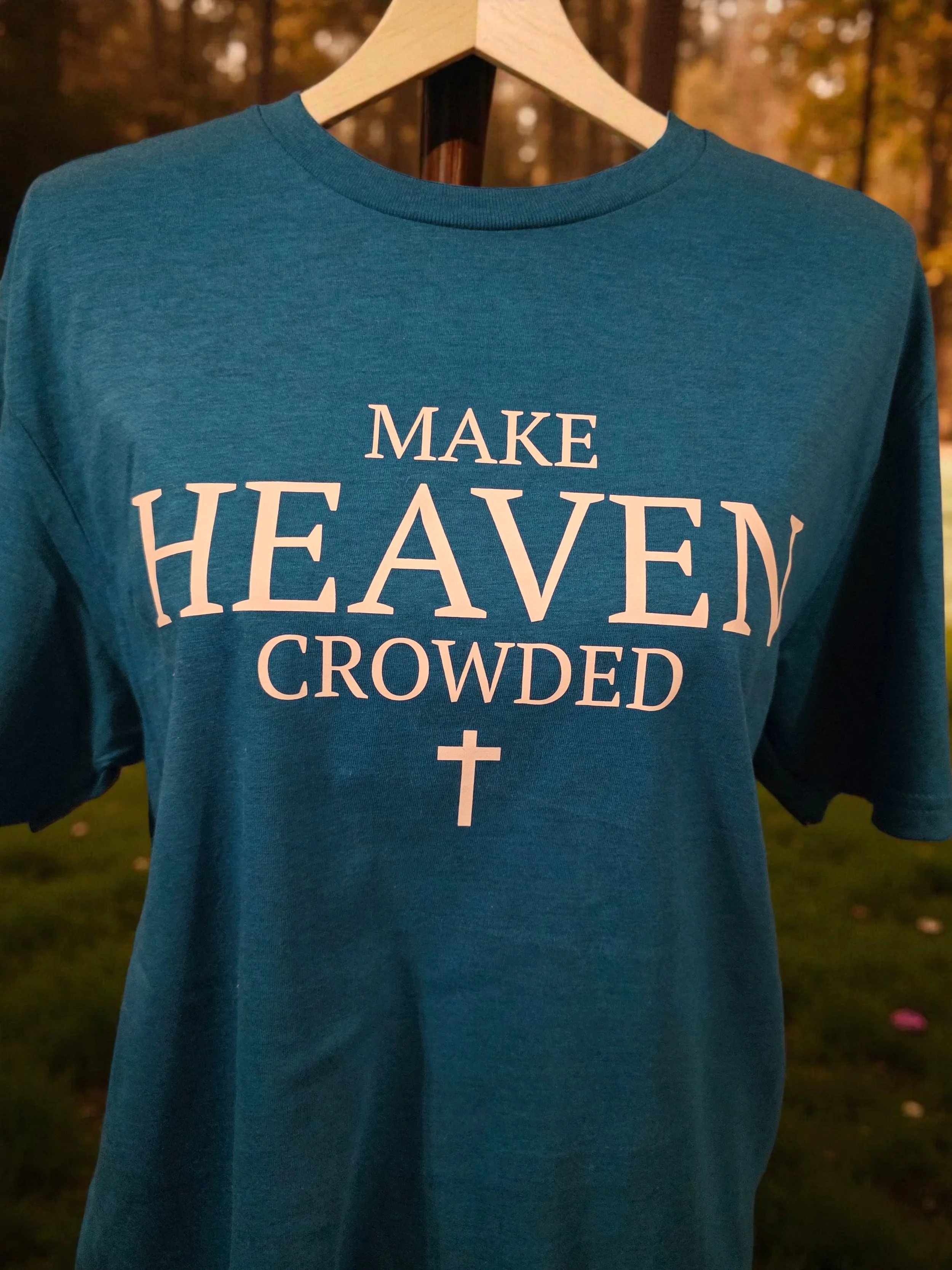 Make Heaven Crowded