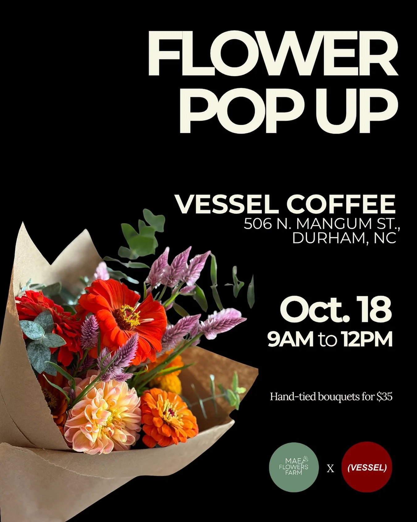 We&rsquo;re popping back up at @vessel.durham this Saturday, 10/18, from 9 AM&ndash;12 PM &mdash; with fall blooms bright enough to rival our NC fall leaves. Think marigolds, sunflowers, zinnias, eucalyptus, and more.

We&rsquo;ll also have fresh mar