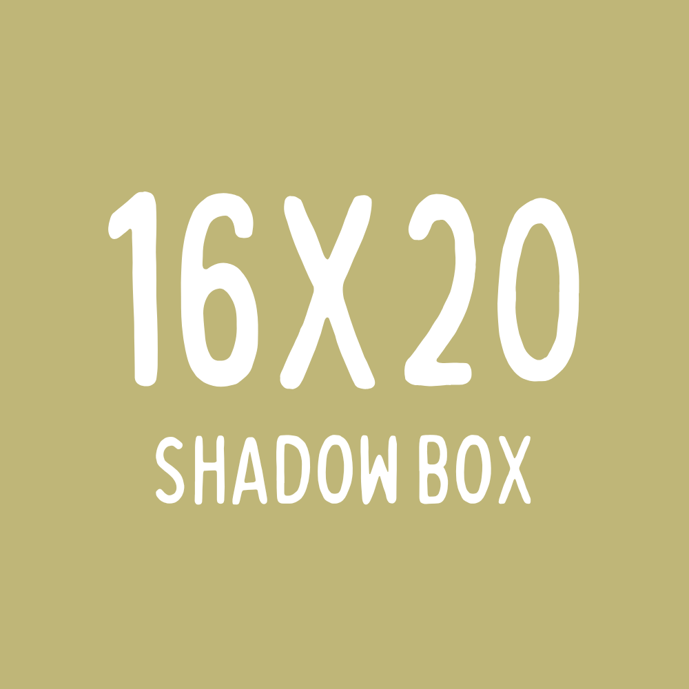 16x20 SHADOW BOX