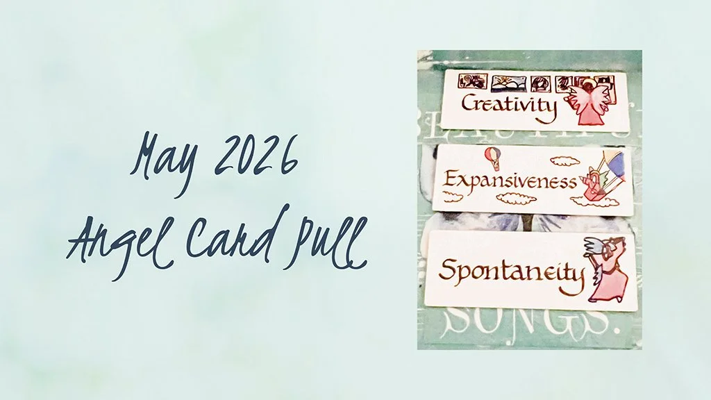 May 2026 angel card graphic with a photo of the cards: creativity, expansiveness, and spontaneity.
