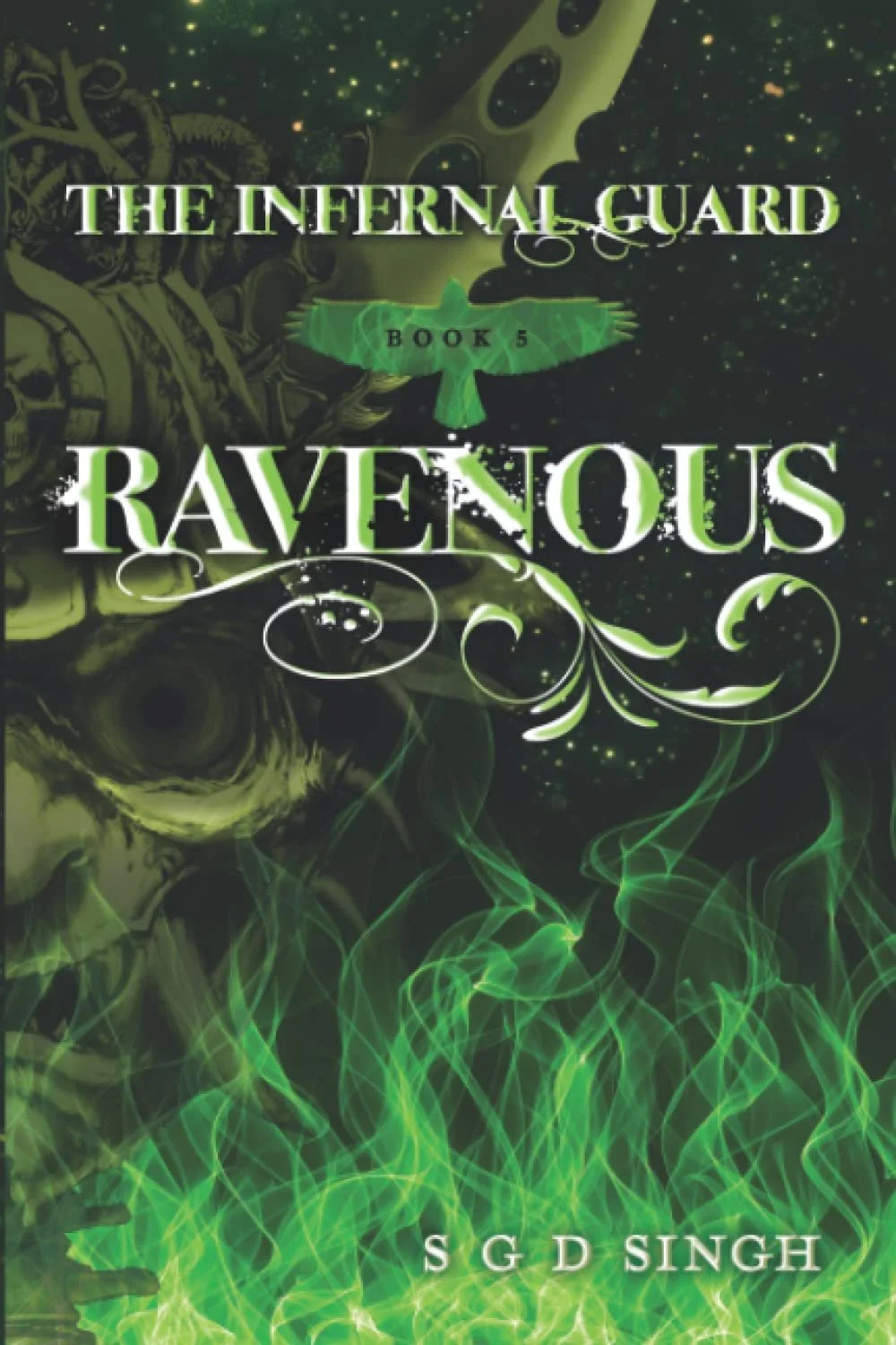 Ravenous (#5) by S.G.D Singh- NEW SIGNED COPY