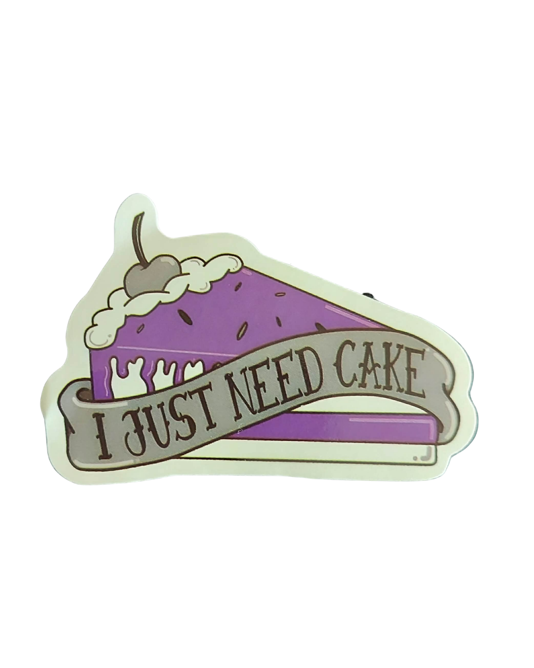 I Just Need Cake Sticker (no additional shipping fees added)