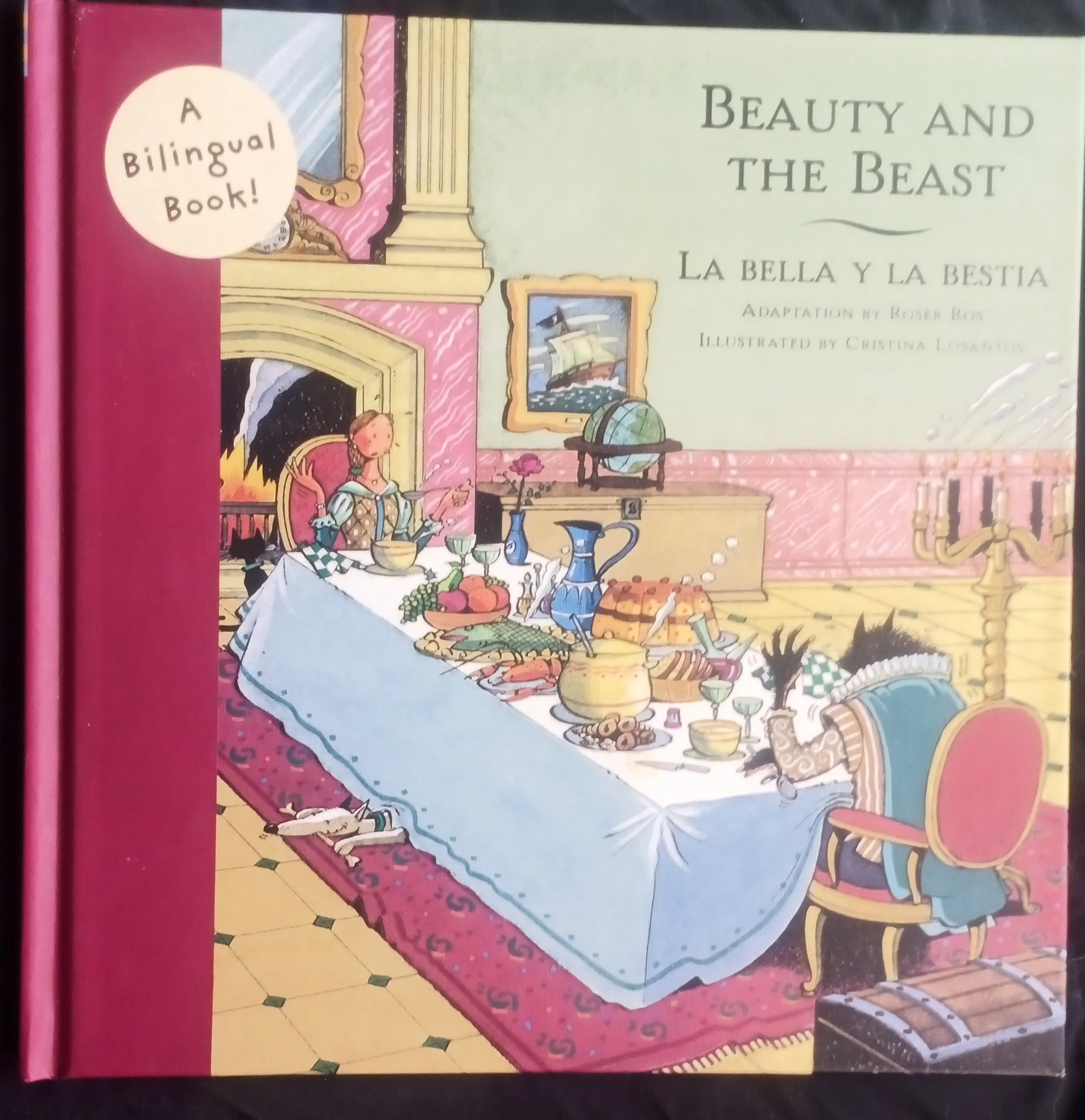 Beauty and the Beast/La Bella Y La Bestia (bilingual) by Roser Ros