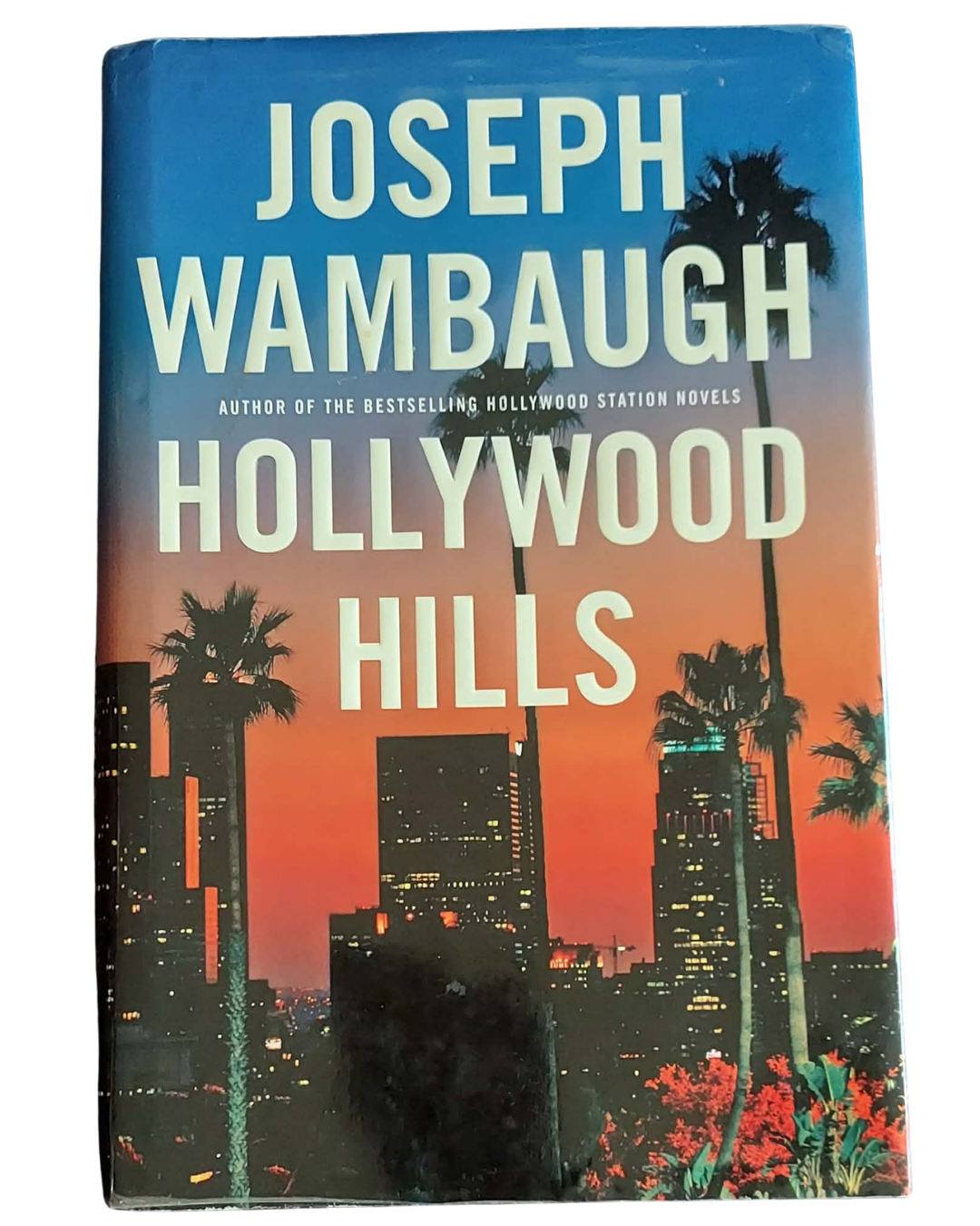 Hollywood Hills (#4) by Joseph Wambaugh