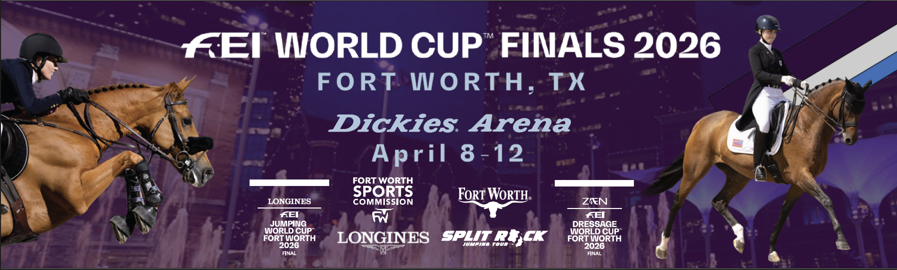 Poster for the FEI World Cup Finals 2026 in Fort Worth, TX, featuring equestrian jumpers in competition at Dickies Arena, with event dates April 8-12 and logos of sponsors Longines, Fort Worth Sports Commission, and others.