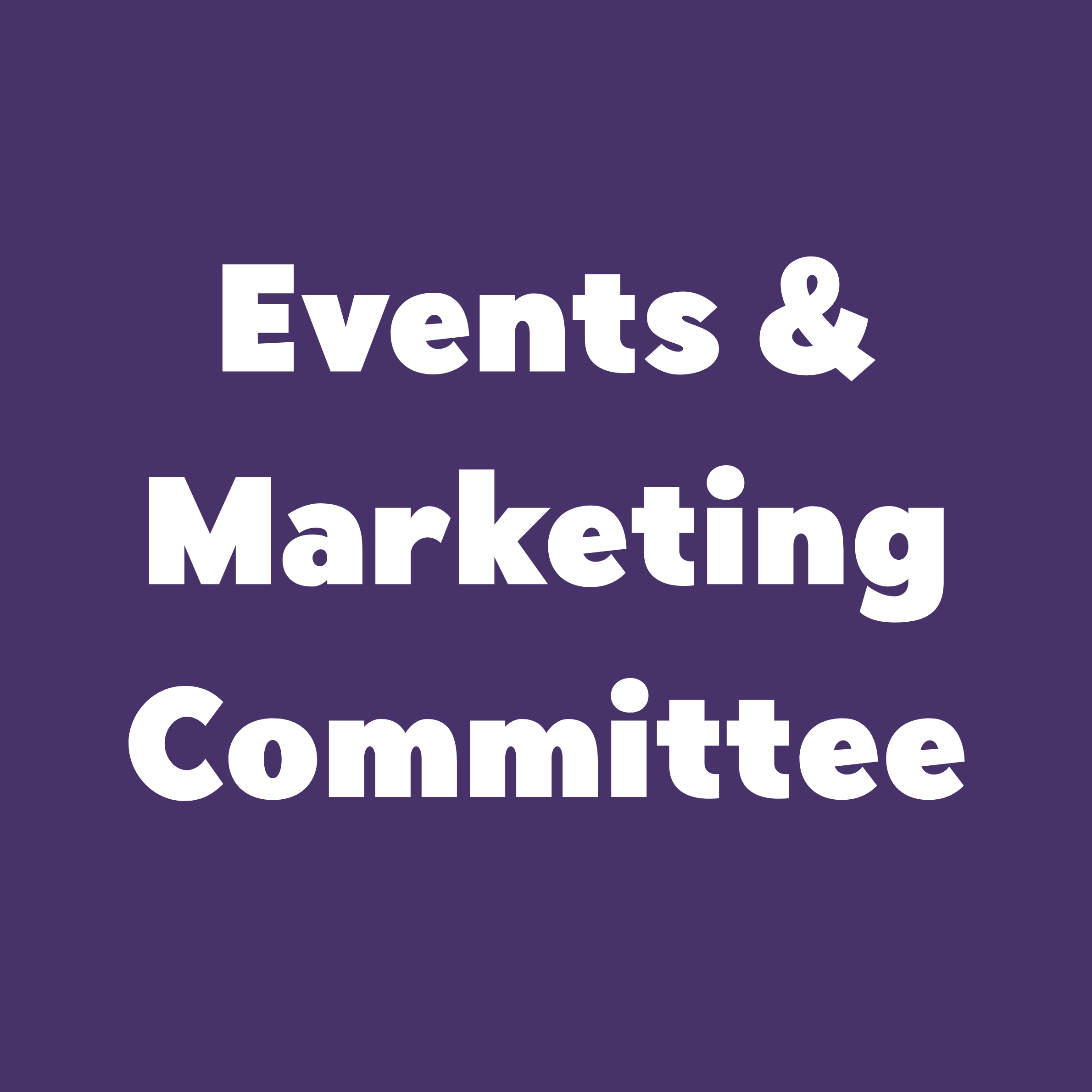 Events &amp; Marketing Committee