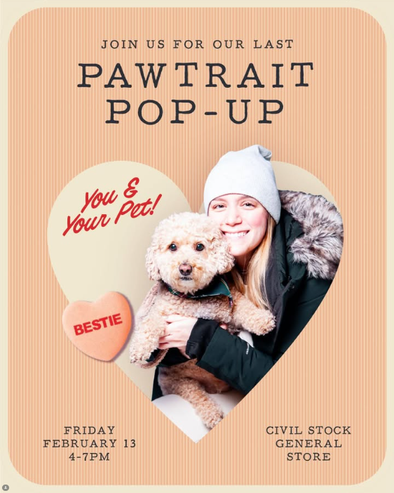 Civil Stock General Store - Last Pawtrait Pop-Up!