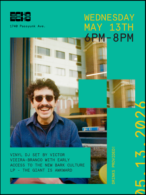 Echo Echo Records - Echo Echo Records x Bark Culture Listening Event
