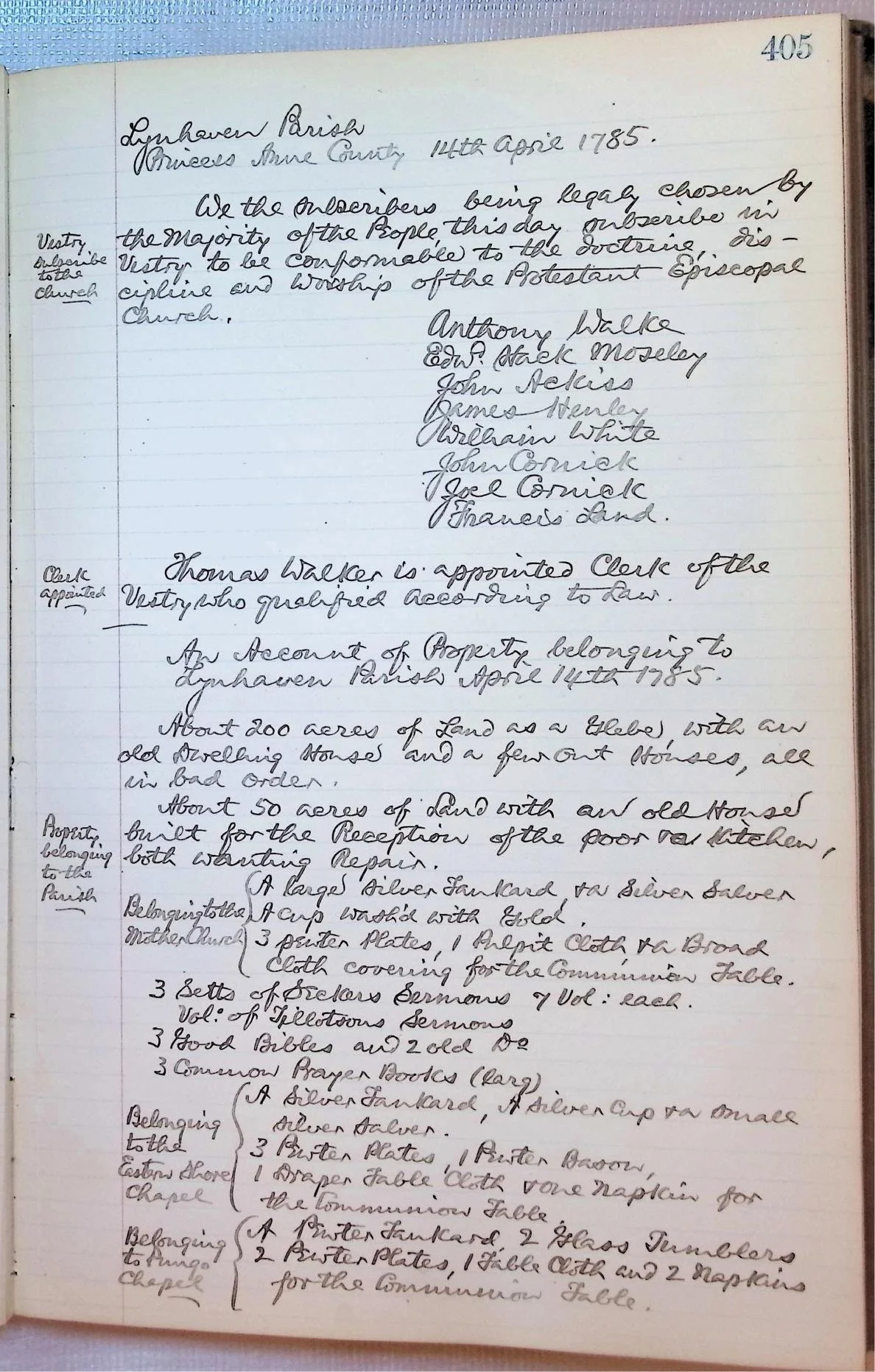 April 14 1785.  Vestry subscribes to the Protestant Episcopal Church and make an account of the property. 