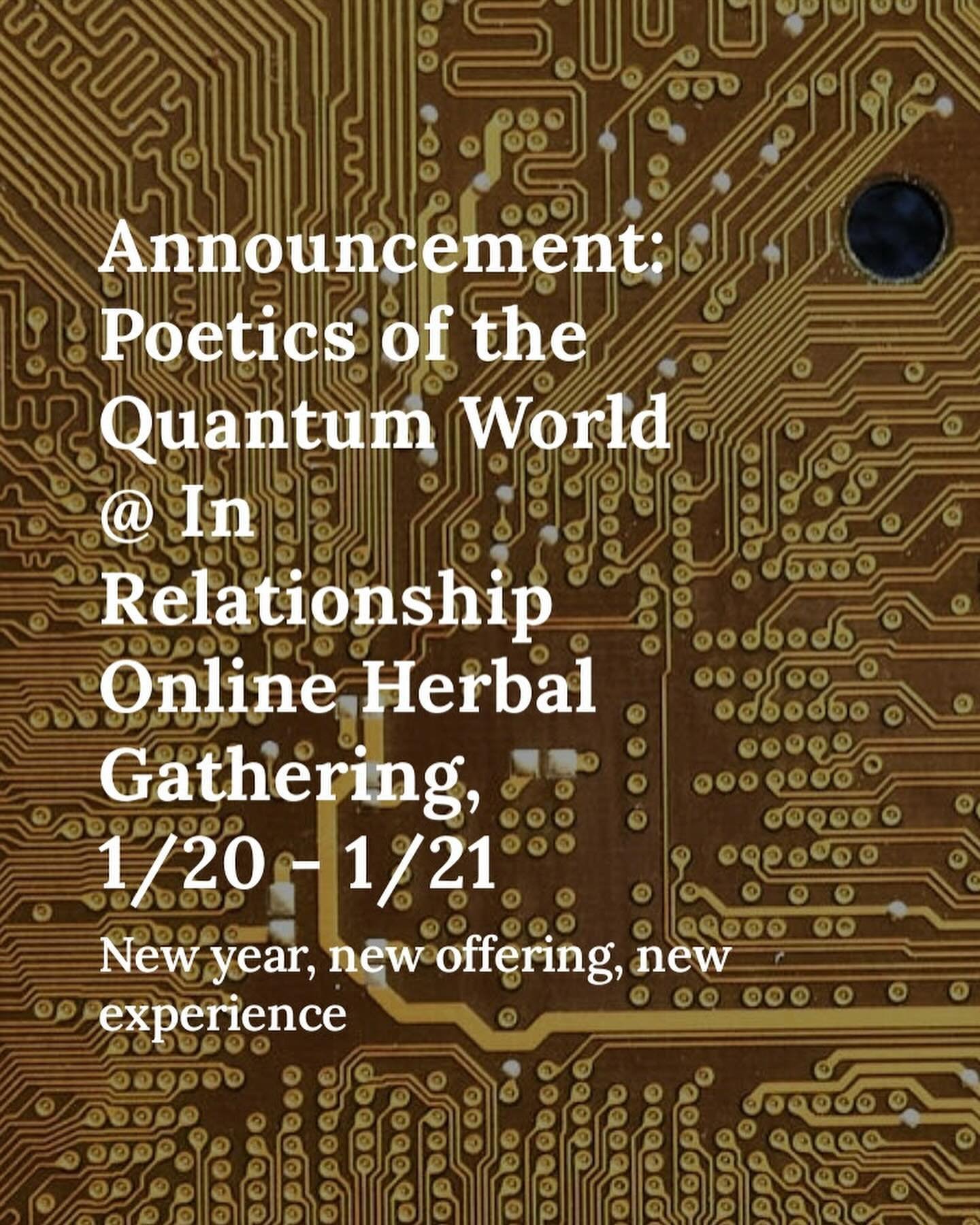 I&rsquo;m beyond thrilled to share my first public offering of the year, Poetics of the Quantum World. 🔭⚛️

This is a brand new offering, new experience for me and those who I&rsquo;ve shared space with, in this new year.

Poetics is an extended, aw