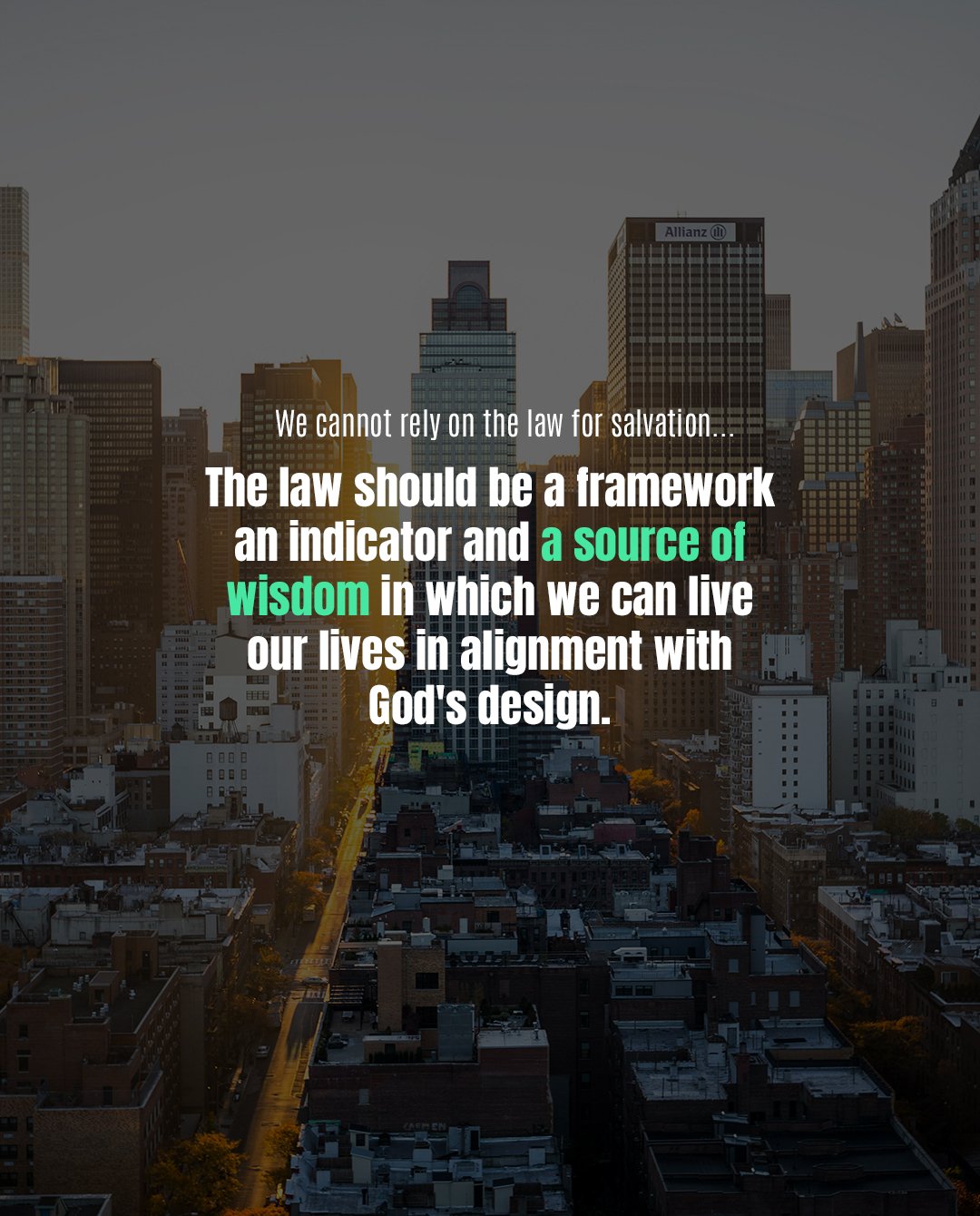 The law should be a framework an indicator and a source of wisdom in which we can live our lives in alignment with God's design.