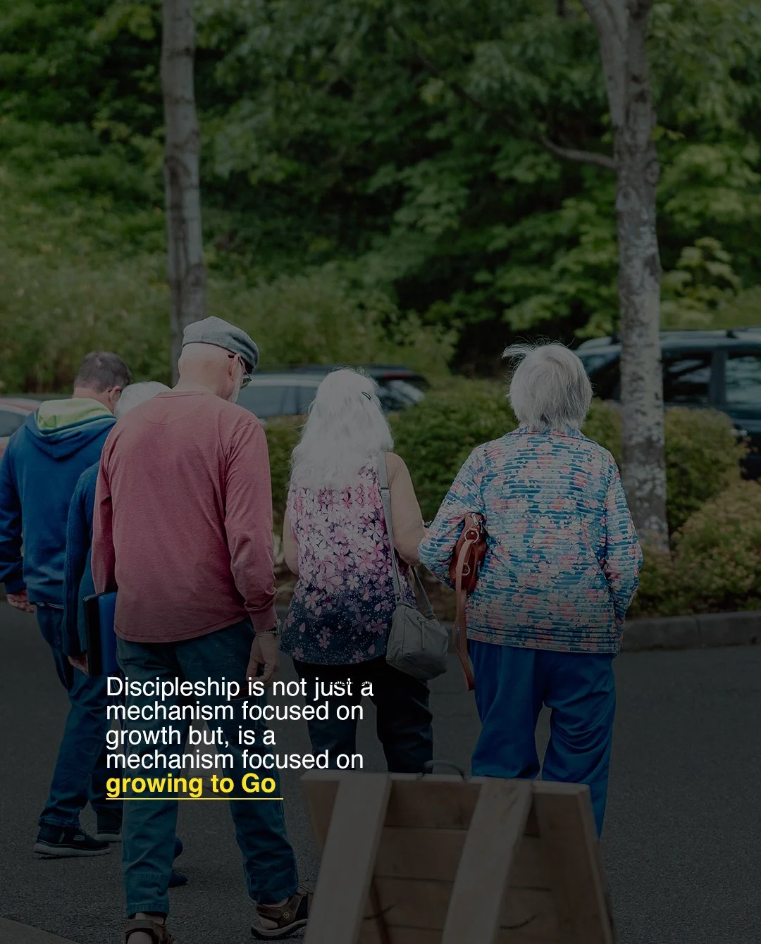 Discipleship is not just a mechanism focused on growth, but is a mechanism focused on growing to Go