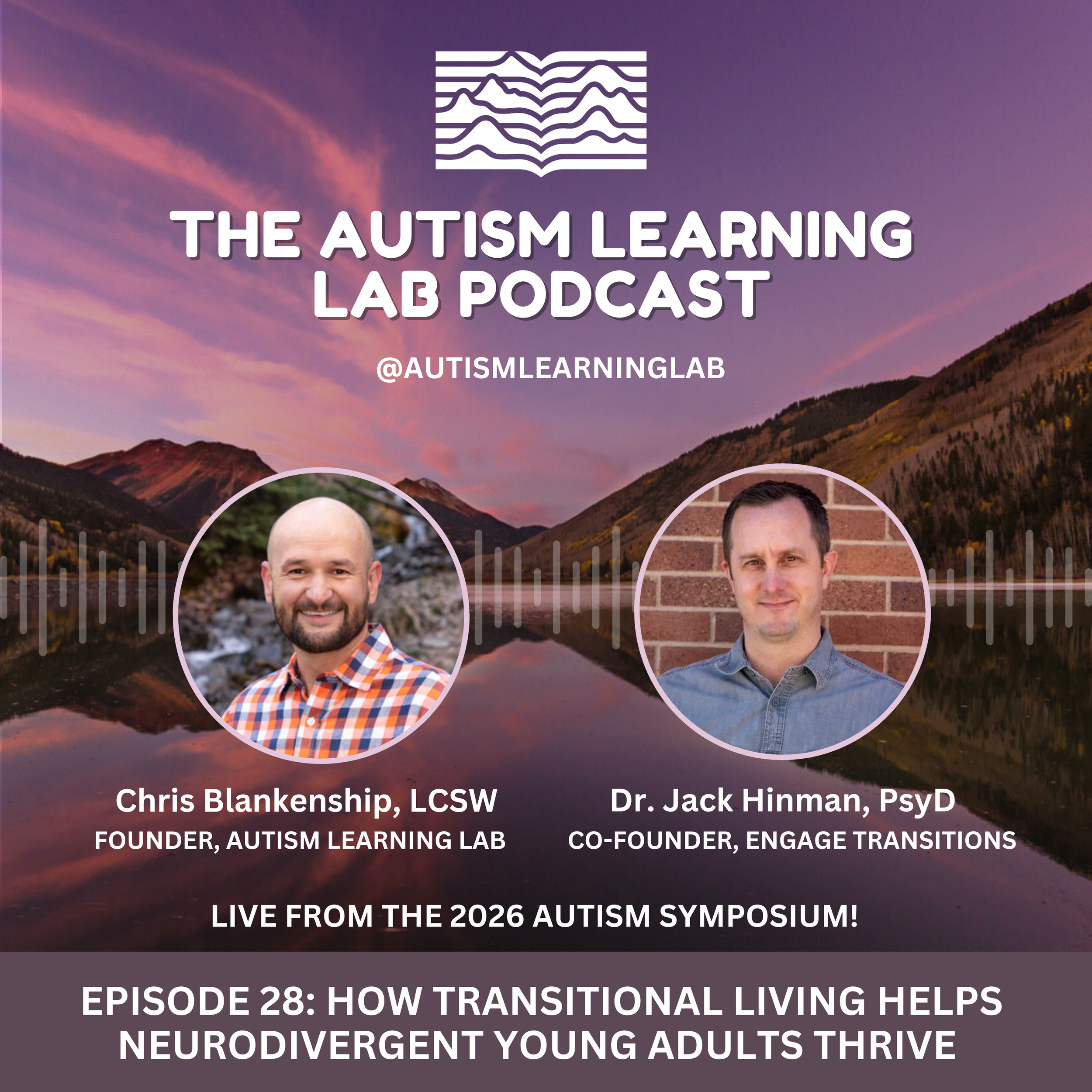 Episode 28: How Transitional Living Helps Neurodivergent Young Adults Thrive