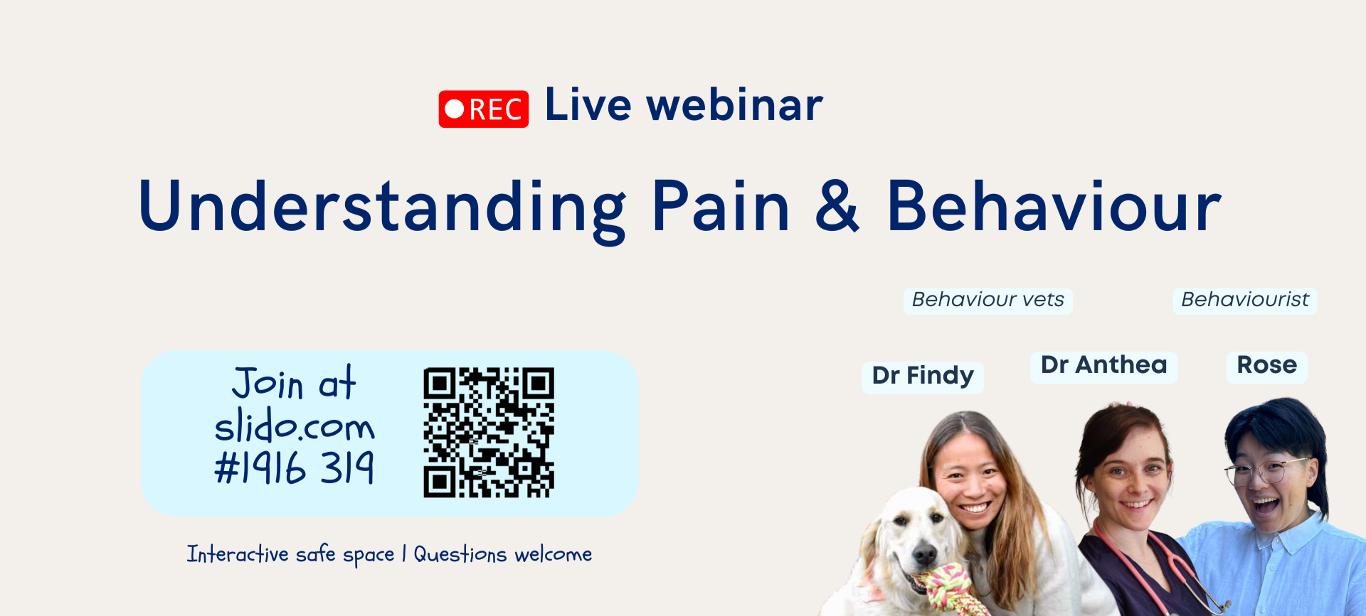 Digital flyer advertising a live webinar titled "Understanding Pain & Behavior" hosted by veterinary professionals, featuring photos of three women, dogs, and text with a QR code and registration details.