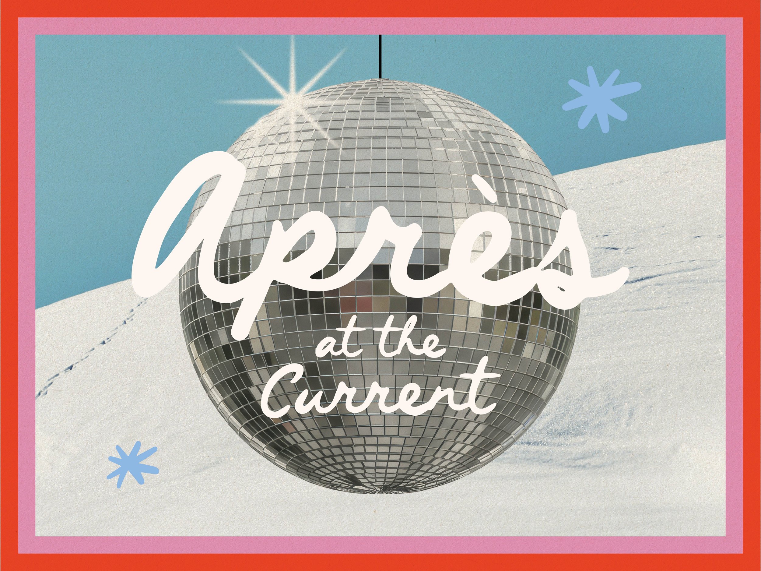 Aprés at The Current