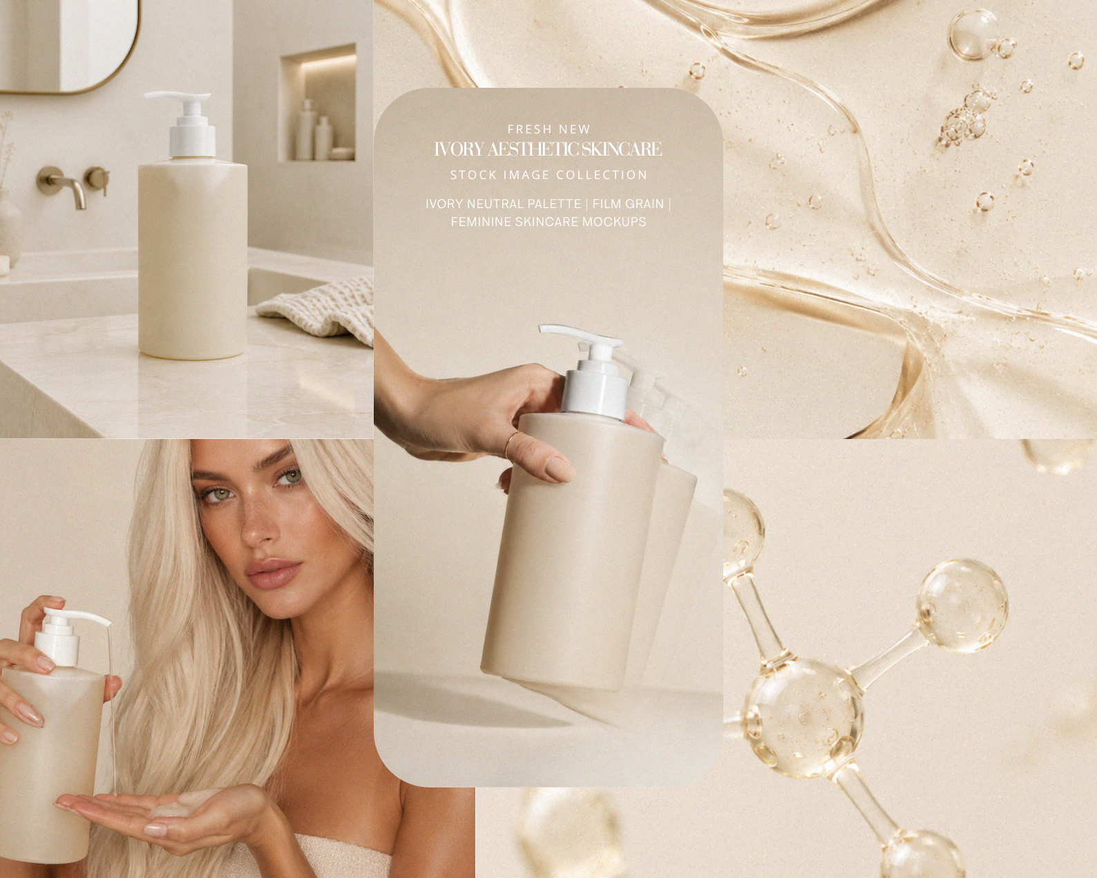 28 SOFT IVORY AESTHETIC SKINCARE MOCKUP STOCK IMAGES - AI FEMININE SKINCARE PACKAGING, MOLECULAR BEAUTY & LUXURY BATHROOM EDITORIAL LUXURY VISUAL COLLECTION