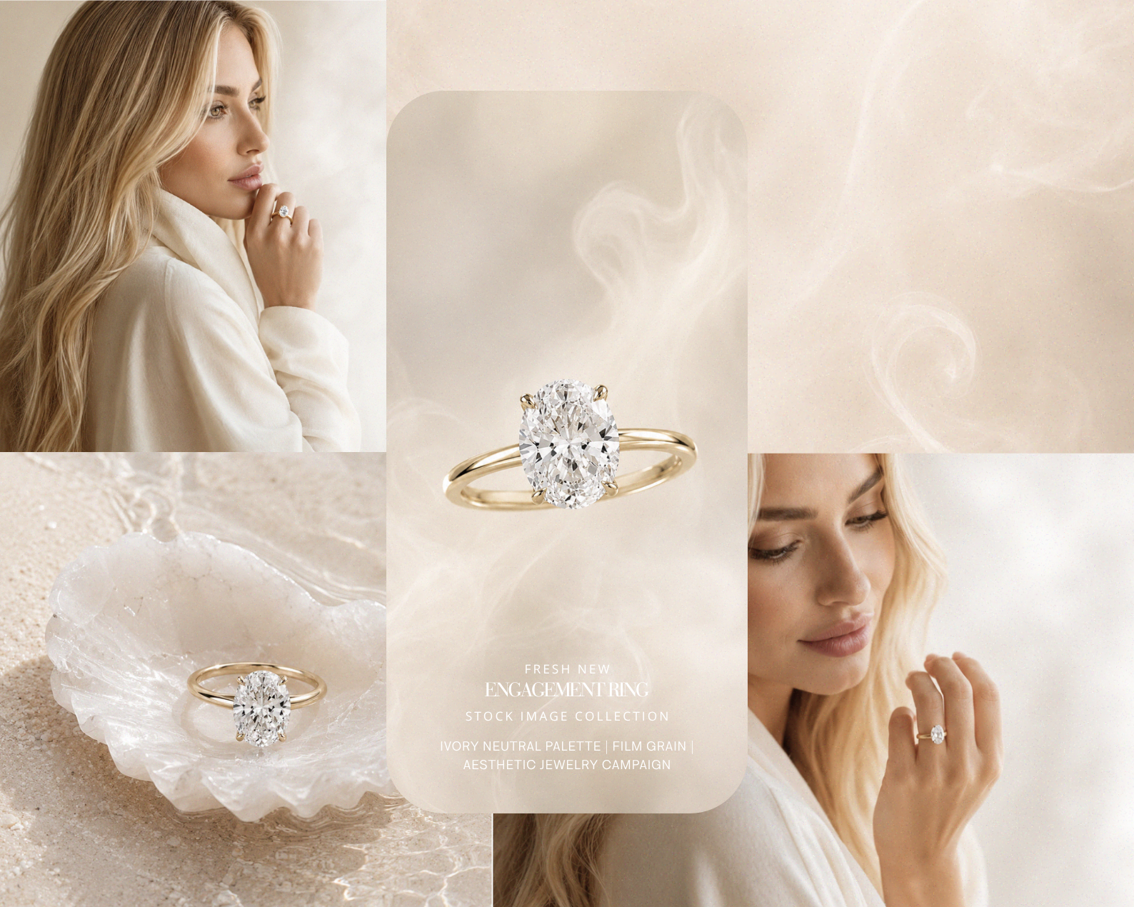 12 LUXURY ENGAGEMENT RING STOCK IMAGES - AI FEMININE DIAMOND RING CAMPAIGN, OVAL SOLITAIRE & IVORY NEUTRAL FILM GRAIN AESTHETIC BRIDAL EDITORIAL COLLECTION