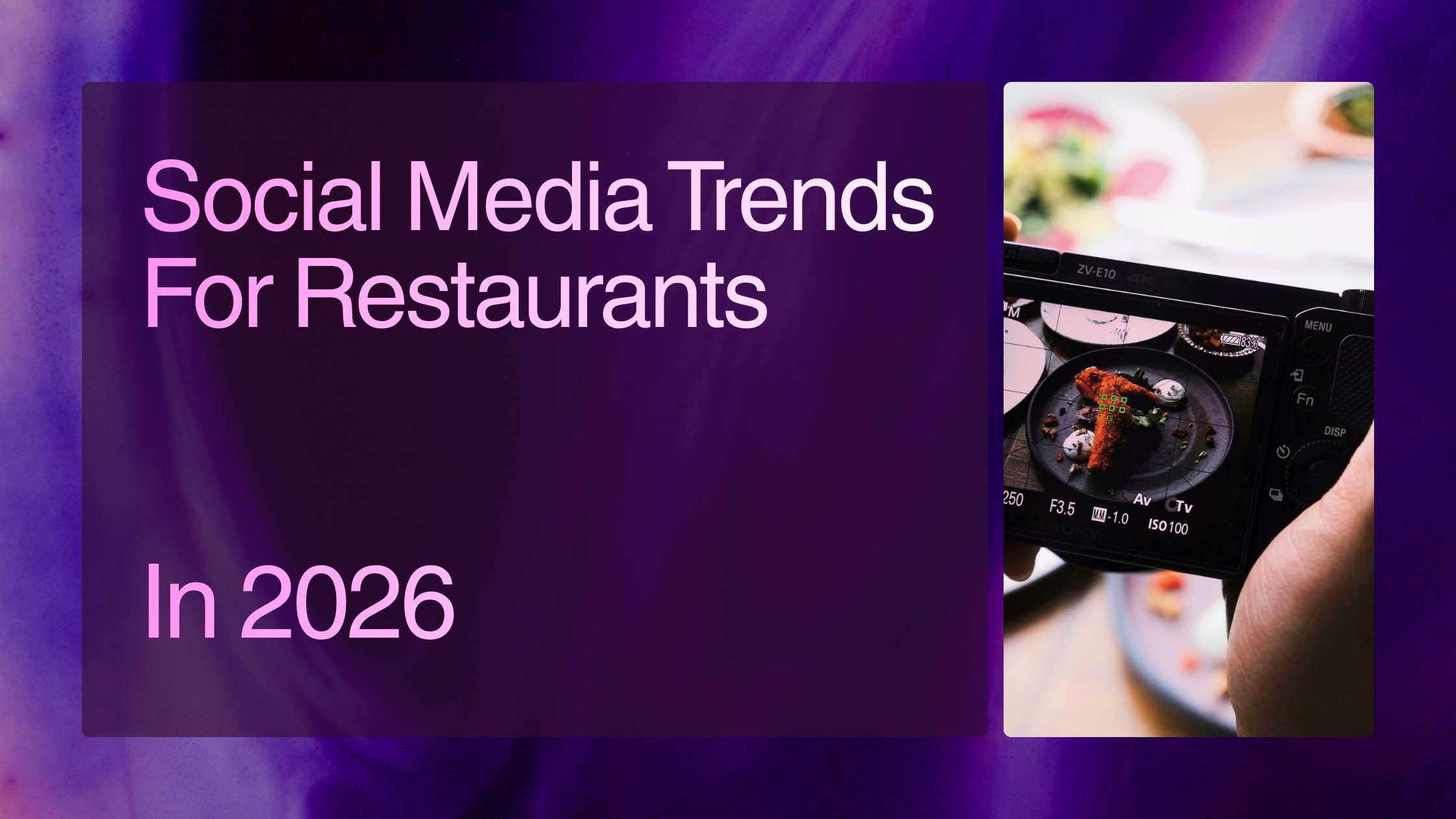 Social Media Trends For Restaurants In 2026