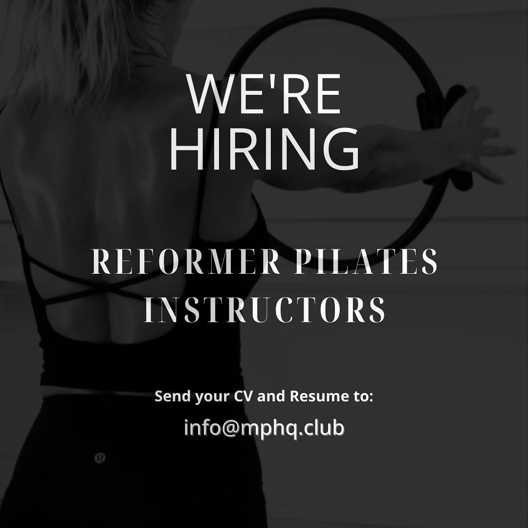 WE ARE HIRING REFORMER PILATES INSTRUCTORS 🚀

Come and join us at our New studio launching in Ferntree Gully!

Please share to anyone you may know that could be a great fit for our club family! 

Apply today and send your CV to info@mphq.club 
Or 
D