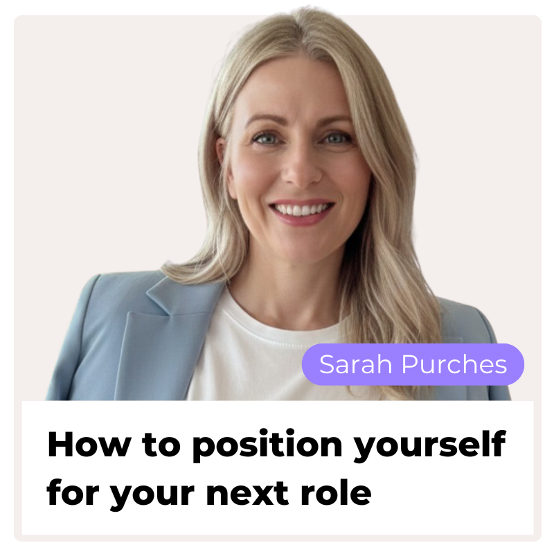 How to position yourself for your next role