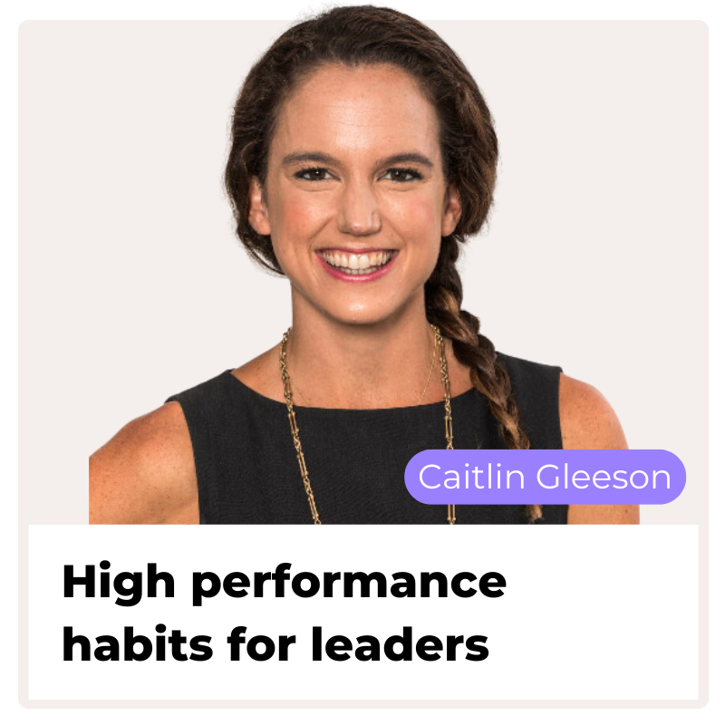 High Performance Habits for Leaders