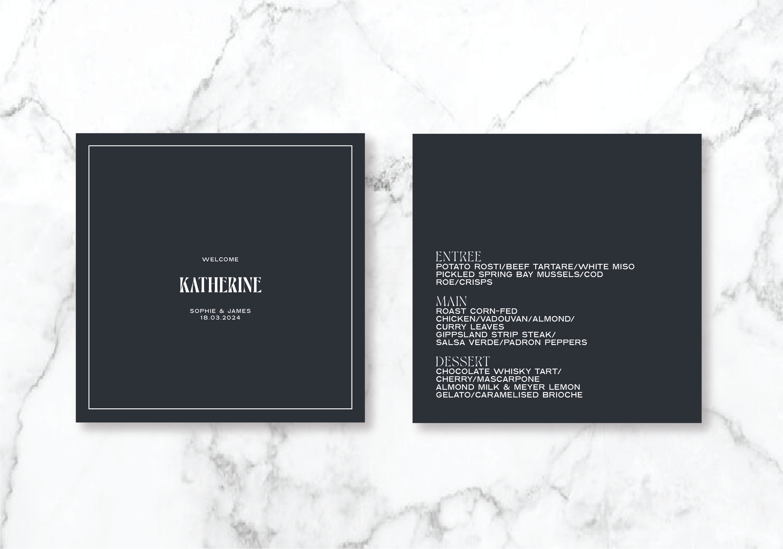 Wedding menu on marble background featuring entrees, mains, and desserts. Entrée options include potato rosti and beef tartare. Main dishes feature roast chicken and strip steak. Dessert includes chocolate whisky tart and almond milk gelato. Event for Sophie & James on 18.03.2024, welcoming Katherine.