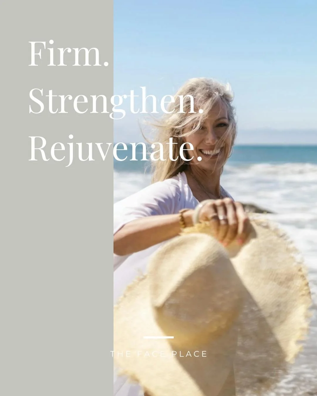 Firm. Strengthen. Rejuvenate.