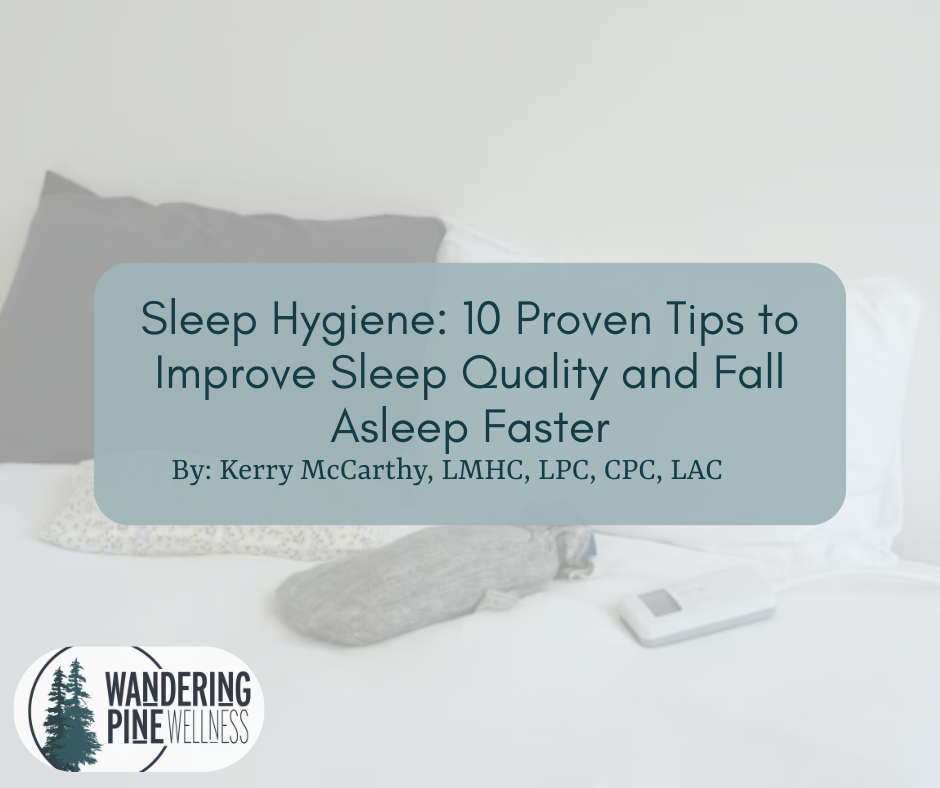 Sleep Hygiene: 10 Proven Tips to Improve Sleep Quality and Fall Asleep Faster