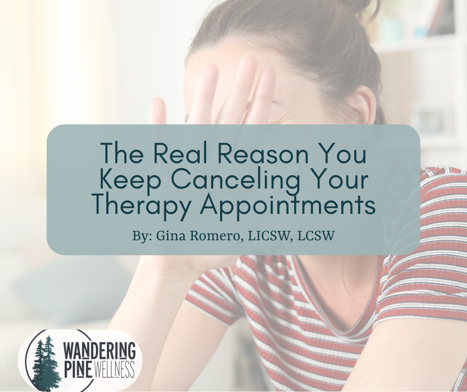 The Real Reason You Keep Canceling Your Therapy Appointments