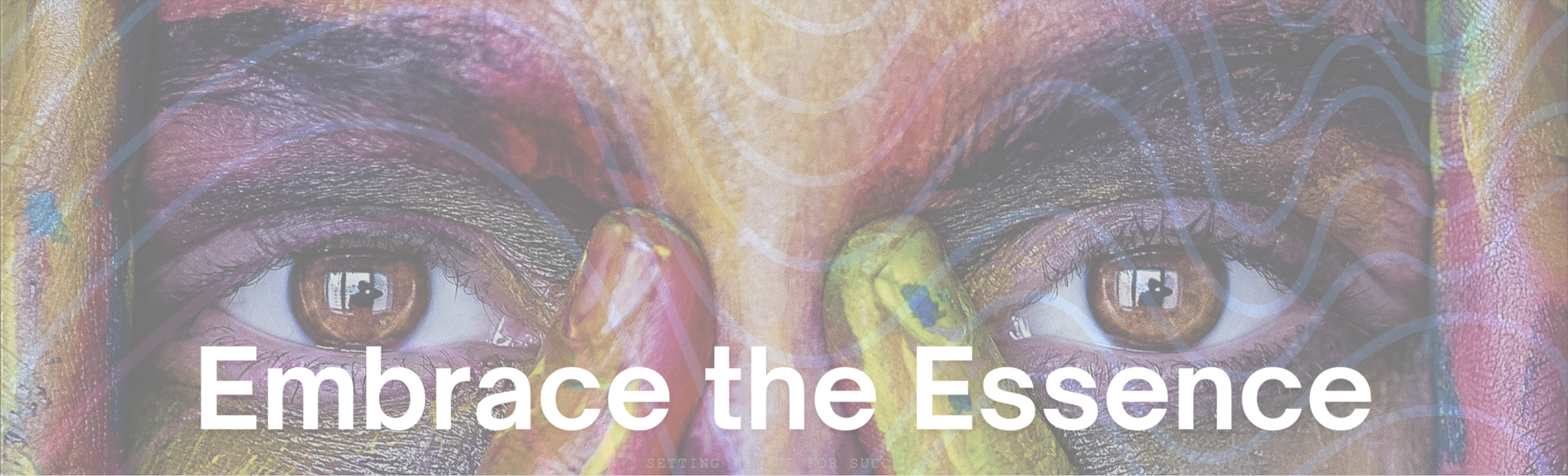 Embrace the essence…