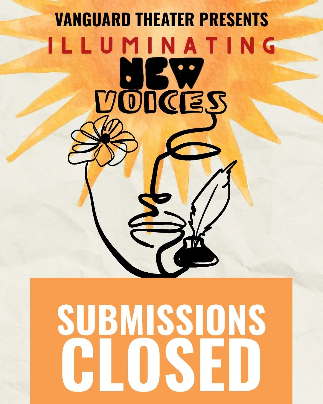 Submissions for the Illuminating New Voices Festival are now closed.

Thank you to every artist who shared their work with us. We&rsquo;re grateful for your creativity and trust.

Join us May 1&ndash;3 as Illuminating New Voices returns, and stay tun