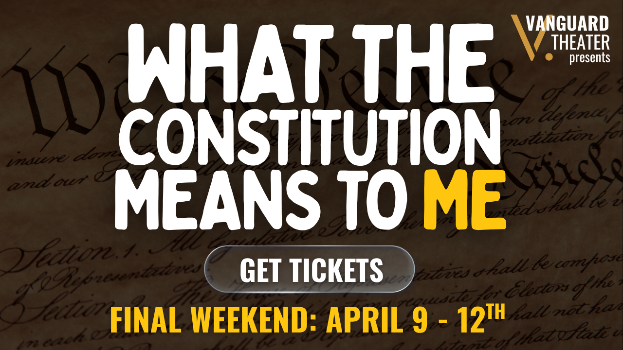 What the Constitution Means to Me FINAL WEEKEND.png