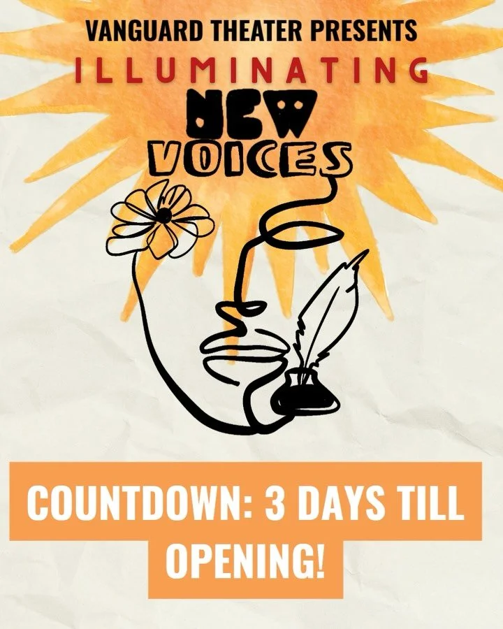 3 more nights until we open Illuminating Voices! Watch dynamic stories come to life at Vanguard Theater.🎭 

Each piece invites you into a world of depth, discovery and bold storytelling. Illuminating Voices will move, challenge and stay with you lon