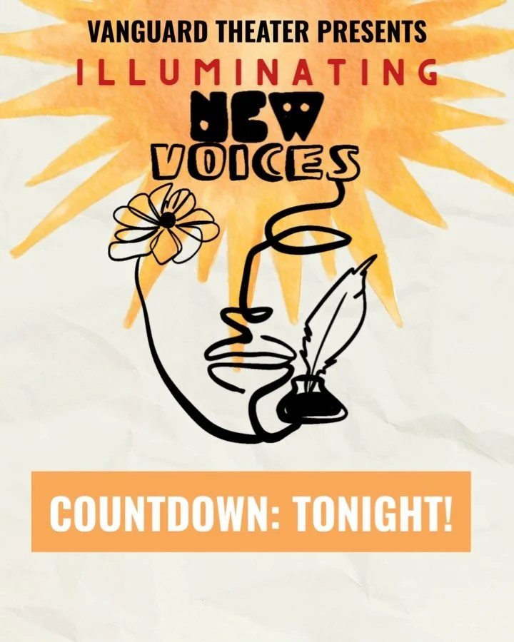 Tonight is Opening Night! 🎤 Come see Illuminating Voices, performances you won&rsquo;t forget. 

Running May 2nd, 3rd, 8th, and 9th.
Tickets on sale now🎟️ 

#IlluminatingVoices #TheaterFestival #livetheater #montclairnj #vanguardtheater
