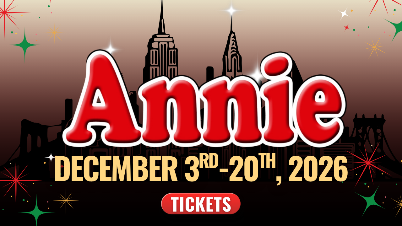 ANNIE RUNS FROM DECEMBER 3-20