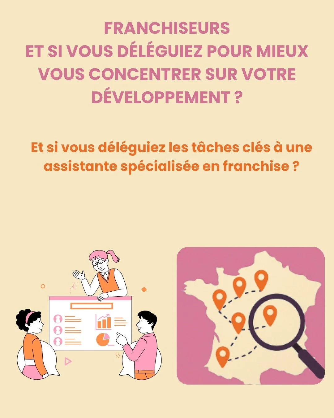 En tant que franchiseur, vous &ecirc;tes le moteur de votre r&eacute;seau. 

Votre priorit&eacute; : structurer, animer et faire grandir vos franchis&eacute;s.

👉 Et si vous d&eacute;l&eacute;guiez les t&acirc;ches cl&eacute;s &agrave; une assistant