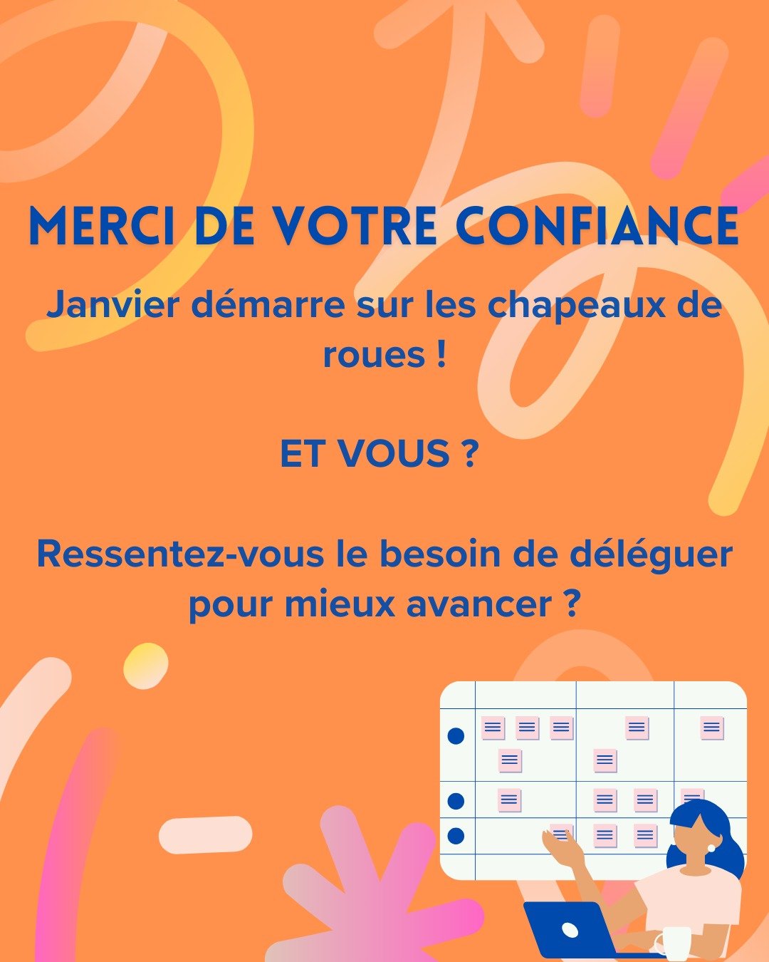 Janvier d&eacute;marre sur les chapeaux de roue ! 🚀

Et si cette ann&eacute;e, vous appreniez &agrave; d&eacute;l&eacute;guer pour all&eacute;ger votre charge et avancer plus sereinement ?

Confiez certaines t&acirc;ches pour vous concentrer sur l'e