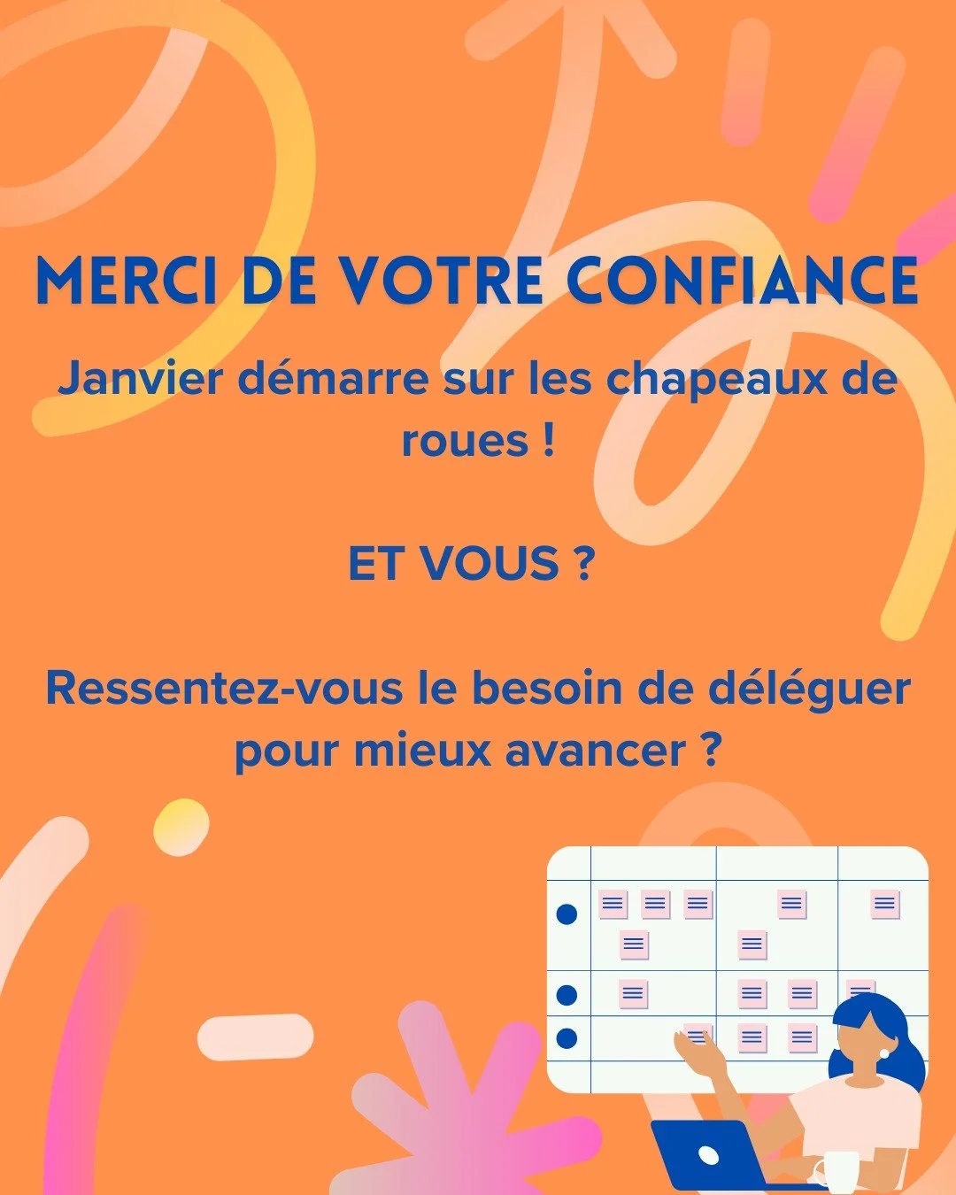 Janvier d&eacute;marre sur les chapeaux de roue ! 🚀

Et si cette ann&eacute;e, vous appreniez &agrave; d&eacute;l&eacute;guer pour all&eacute;ger votre charge et avancer plus sereinement ?

Confiez certaines t&acirc;ches pour vous concentrer sur l'e