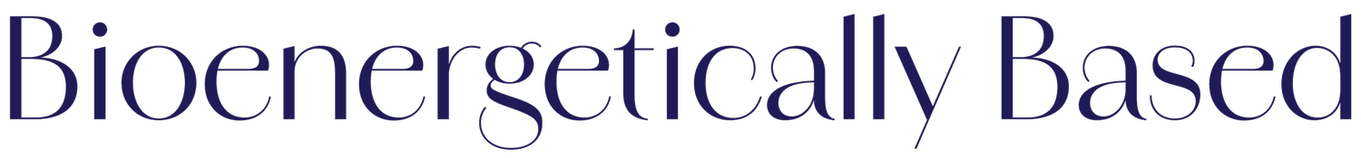 Bioenergetically Based