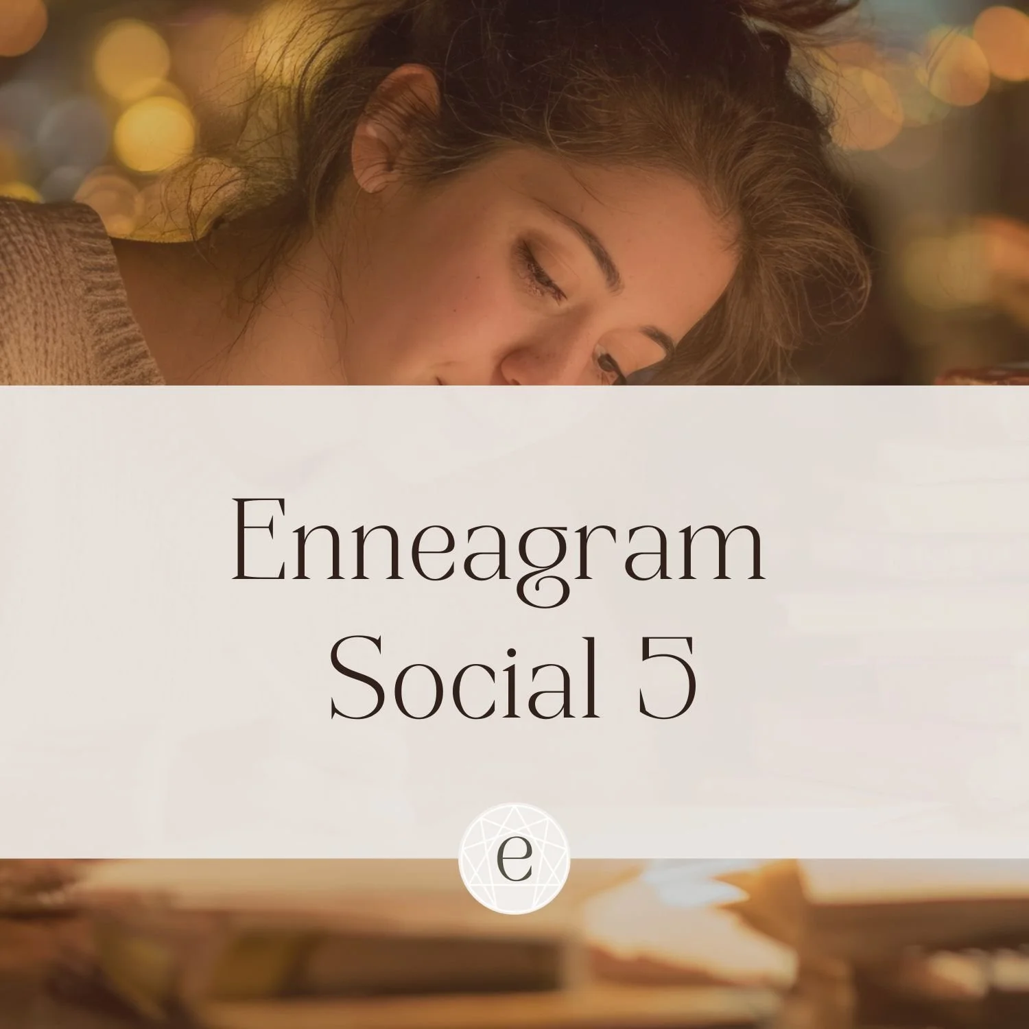 Enneagram Social Five: The Belonging Investigator