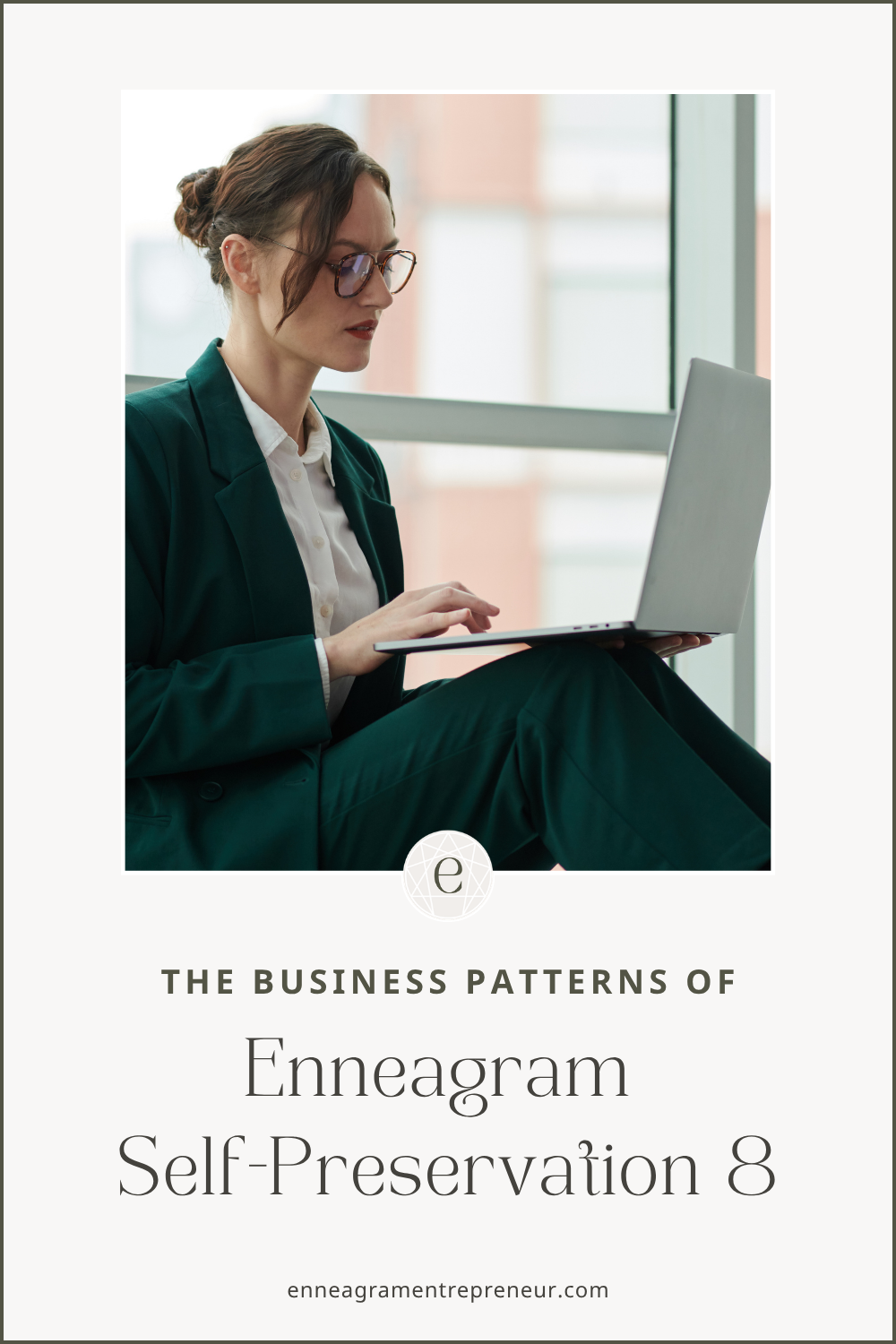 The Self-Preservation 8 in Business