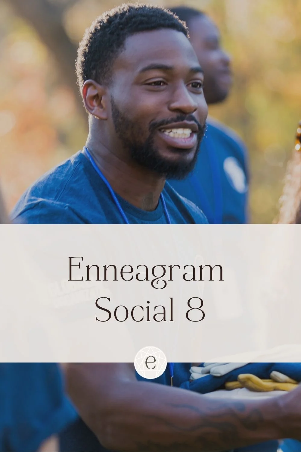 Enneagram Social Eight: The Protector Eight