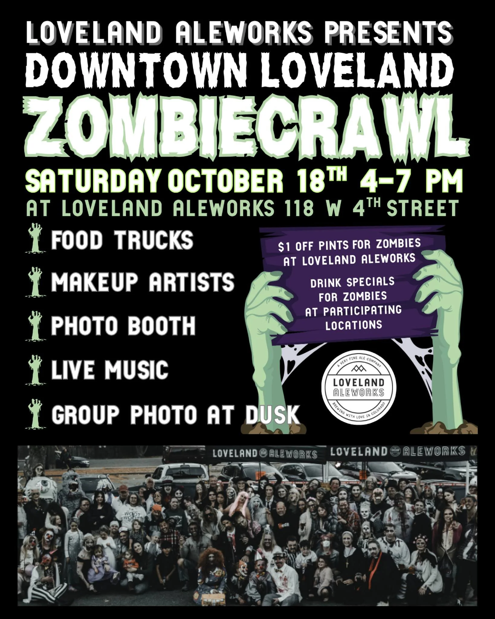 The undead return to Downtown Loveland on Saturday, October 18th for the annual ZombieCrawl!

If you'd like to participate, start your night at Loveland Aleworks, where the fun runs from 4&ndash;7 PM with food trucks, live music, a spooky photo booth