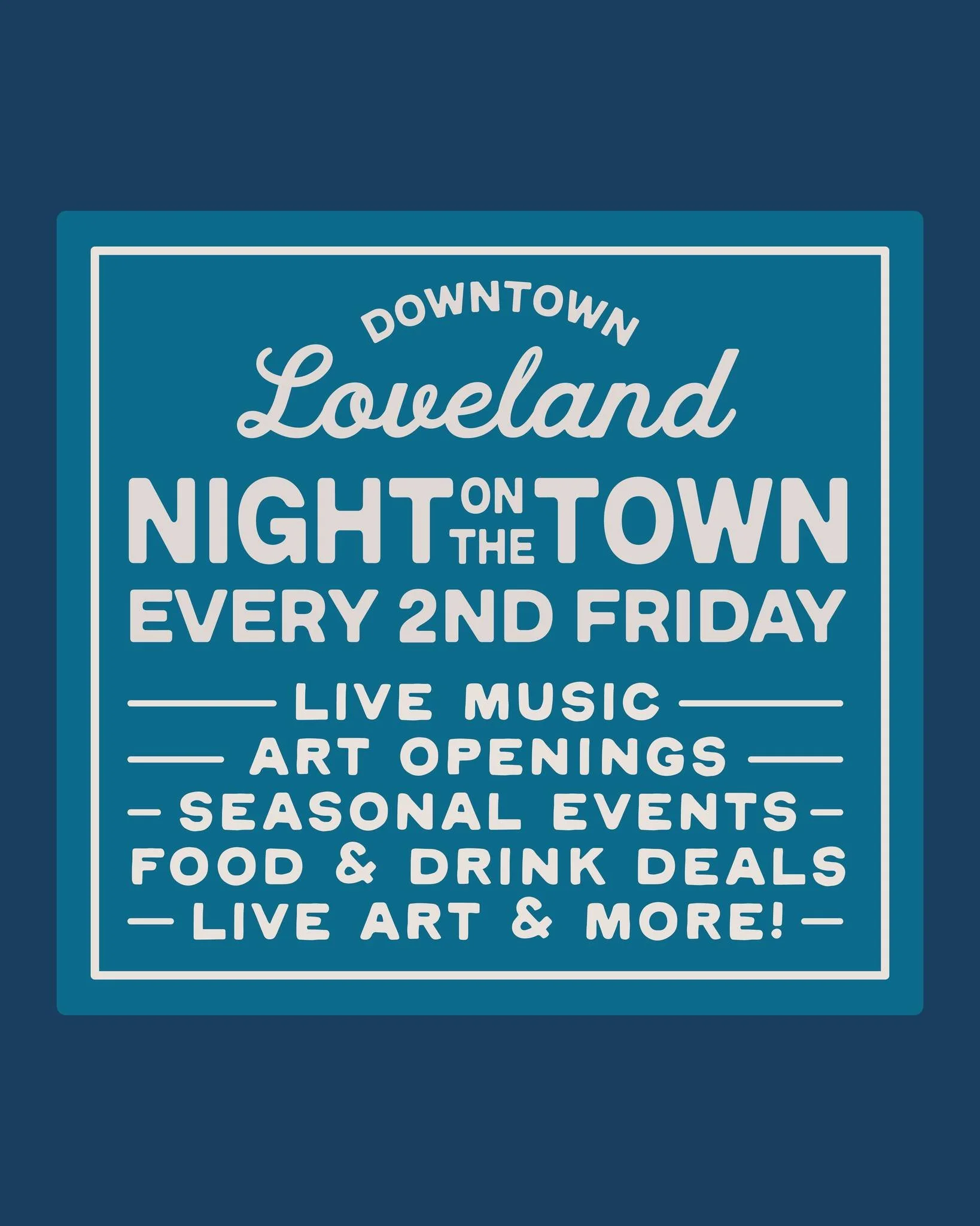 This coming Friday is Night on the Town in Downtown Loveland! Businesses throughout downtown will be hosting events and offering specials, deals and discounts - we encourage you to make plans to come downtown and support some of the wonderful busines