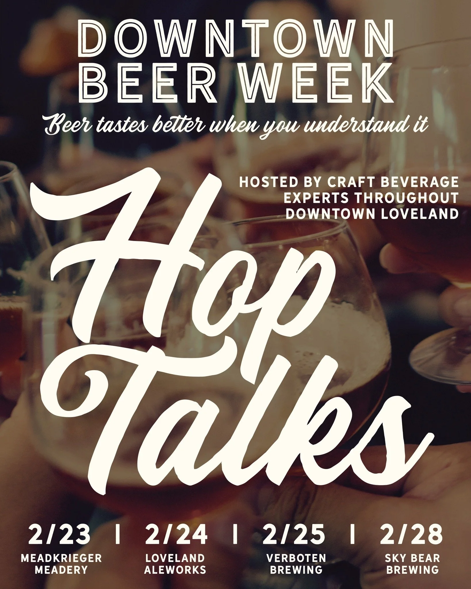 We are excited to announce a new series of educational "Hop Talks" where Downtown Loveland craft beverage makers lead conversations on the topics they&rsquo;re most passionate about. Come learn, ask questions, and support local craft. From 