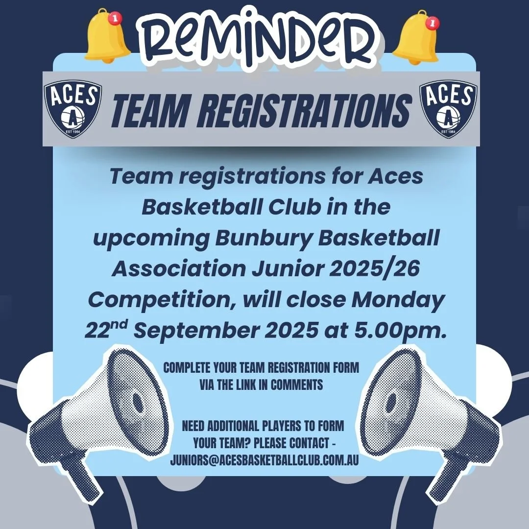 📣𝗝𝘂𝗻𝗶𝗼𝗿 𝗧𝗲𝗮𝗺 𝗡𝗼𝗺𝗶𝗻𝗮𝘁𝗶𝗼𝗻 𝗖𝗹𝗼𝘀𝘂𝗿𝗲🔔
Hi Members,

Friendly Reminder that all Junior Team Nominations will CLOSE - 5pm, Monday 22nd September 2025.

Link for Junior Team Registration Form ⬇
https://www.acesbasketballclub.com.a